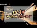 Download Lagu NOAH - Menunggu Pagi (Lyric Video)