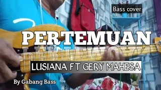 Download PERTEMUAN - RHOMA IRAMA Versi ( LUSIANA ft GERRY MAHESA ) @Gabang Bass MP3