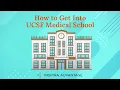 How to Get Into UCSF Medical School