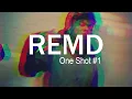 Lagu REMD - One Shot #1