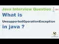 What is UnsupportedOperationException in java Java Collection Interview Question