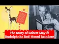 Robert May Montgomery Ward and the story Rudolph the Red-Nosed Reindeer