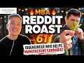 MBA Reddit Roast 61 Manufacturing cannabis and vaccines in Canada