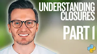 Python Day 132 Understanding Closures in Python Part 1