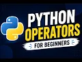 Python Operators Explained for Beginners Arithmetic Comparison Logical Operators
