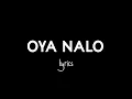 Lagu Prifix - Oya Nalo (feat. Chris Bang) OFFICIAL LYRICS