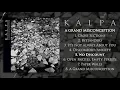 Kalpa - A Grand Misconception LP FULL ALBUM 2019