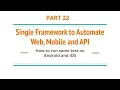 Part 22 Managing Android and iOS Appium tests How to manage Appium Tests Effective strategy