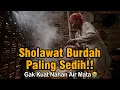 Download Lagu MENANGIS!!😭🤲QOSIDAH LAWAS SEDIH | SHOLAWAT BURDAH, SHOLAWAT PEMBUKA PINTU REZEKI