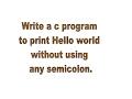 Java Trick Print Hello World without using Semicolon YouTube