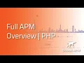 Full APM Overview PHP