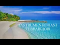 Download Lagu Instrumen Lagu Rohani Kristen Terbaik 2019 - Saat Teduh