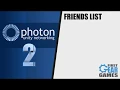 Photon Networking 2 - Friends List