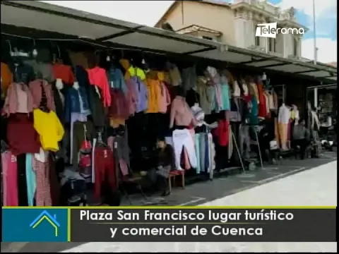 Plaza San Francisco lugar turístico y comercial de Cuenca