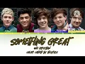 Something Great - One Direction (Color Coded lyrics)