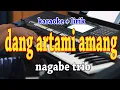 Download Lagu DANG ARTAMI AMANG [KARAOKE] NAGABE TRIO