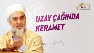 Uzay çağında keramet