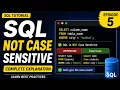 SQL is NOT Case Sensitive SQL for Beginners Episode 5