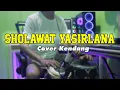 Download Lagu SHOLAWAT YASIR LANA COVER KENDANG DANGDUT KOPLO | Lagu Religi Dangdut Kalem Syahdu Bikin Hati Tenang