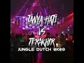 Download Lagu DJ TANYA HATI VS TERAKHIR 2K20 JUNGLE DUTCH [RAFAVLHALA 2ND]