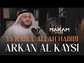 Download Lagu Arkan Al Kaysi – Ya Rasul Allah Habibi | يا رسول الله حبيبي (Beautiful Nasheed – Live in Studio)