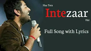 Download Arijit Singh: Intezaar Song Lyrics | Mithoon, Asees Kaur, Sanaya \u0026 Gurmeet MP3