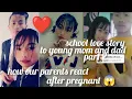 Download Lagu school love story part 2/how our parent react after our pregnancy  news as this young age 🥺💔💔