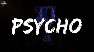 Post Malone - Psycho (lyrics)