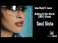 Keke Wyatt Ft. Avant - Nothing In This World [2001] (Clean)