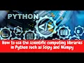 Python Scientific Computing Harnessing the Power of NumPy and SciPy