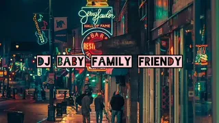 Download DJ BABY FAMILY FRIENDLY (TIKTOK SONG 2021) MP3