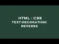 HTML CSS text-decoration reverse