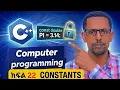 C Programming Tutorial for Beginners 22 Constants explained