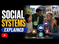 Social Systems Explained