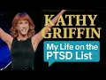 Kathy Griffin: My Life On the PTSD List | Full Comedy Special