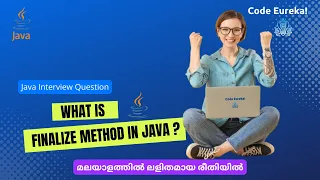 Finalize Method in Java Explained Java Tutorial for Beginners Code Eureka