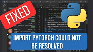 SOLVED Import PyTorch could not be resolved from source Pylance reportMissingModuleSource