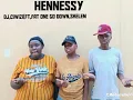 Download Lagu Hennessy  (Dj,ciwizi(ft,fat one go down,skelem 