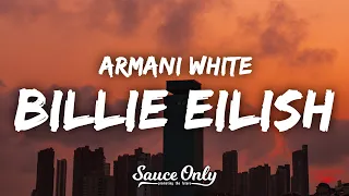 Armani White BILLIE EILISH Lyrics I M Stylish Glock Tucked Big T Shirt Billie Eilish 