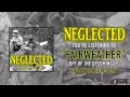 Download Lagu Neglected - Fairweather (2016) Chugcore Exclusive