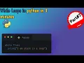 While Loops in python in 3 minutes python for beginners Exoo25
