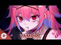Nightcore - Vampire (Lyrics)