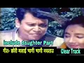 Download Lagu Chhori malai bhagi bhagi Male Part Clear Track ||Karaoke||Udit Narayan jha/Ishwori Prsdhan