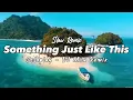 Download Lagu Adem Santuy!!! Dj Milu Remix - Something Just Like This - Coldplay - New Slow Remix