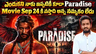 Why I am Still Not Believing That Paradise Movie Will Come On September 24