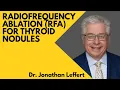 Radiofrequency Ablation RFA for Thyroid Nodules Everything You Need to Know