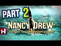 Nancy Drew Danger on Deception Island Part 2 - Meg Turney