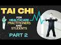 Download Lagu (2/8) Basic Structure and Standing - Tai Chi for Healthcare Professionals and Students | Part 2