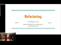 Technology and Psychology of Refactoring