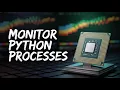 Python psutil The System Tool Every Developer Needs